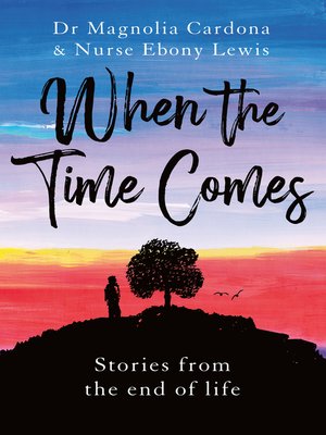 cover image of When the Time Comes